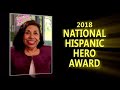 Sylvia Mendez - 2018 National Hispanic Hero Award