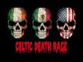 Celtic DeathRage Theme Song