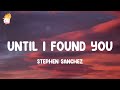Stephen Sanchez - Until I Found You (Mix)