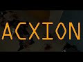 ACXION | Trailer