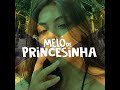 Melô de Princesinha (Remix)