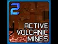 Active Volcanic Mines (V4)