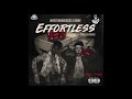 MemoTheMafioso & O'Way - Effortless (Prod. Laudiano)