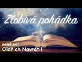 Zlobivá pohádka 🤓 namluvil Oldřich Navrátil /audio pohádka