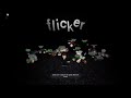 Flicker... pt.5
