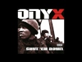 Onyx - Raze It Up - Shut 'Em Down