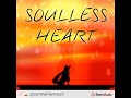 Soulless Heart  - Bandlab Cover [Feat. MattJH] by SoundMakin'Sam