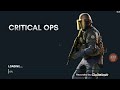 Critical Ops-First Day of Youtube after 8 months
