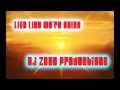 Live Like We're Dying Remix-DJ Zeke Productions