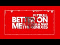 Pitbull - Better On Me (Wideboys Birmingham Organ Mix (Audio)) ft. Ty Dolla $ign