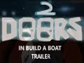 DOORS In Build A Boat Trailer 2
