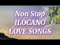 Non Stop Ilocano Love Songs #ilocanosongs #ilocanolovesongs  #ilocanolovesongnonstop