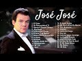 Jose José - Canciones de amor inolvidables: Colección de canciones románticas