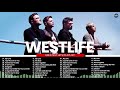 W E S T L I F E ~ Greatest Hits 2024 Collection ~ Top 15 Hits Playlist Of All Time