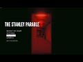 The Stanley Parable Ultra Deluxe(Epilogue)