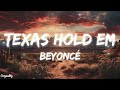 Texas Hold Em - Beyoncé