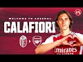 Welcome To Arsenal, Riccardo Calafiori