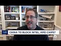 Overall impact of China's potential chip ban won't be that big, says Bernstein's Stacy Rasgon
