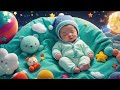 Sleep Instantly Within 2 Minutes ♥ Sleep Music for Babies ♫ Mozart Brahms Lullaby