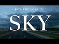 FOR THE LOVE OF SKY - ALBUM 25
