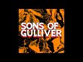 Sons of Gulliver - Sons of Gulliver (Full Album 2024)
