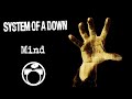 System Of A Down - Mind (Drums Only) 🥁