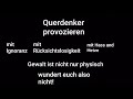 Querdenker provozieren