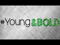 Young&Bold Trailer Teaser