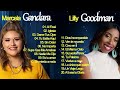 Lo Mejor De Marcela Gandara y Lilly Goodman Para El Alma 2021 __ Musica Cristiana 2021