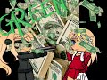Money money green green (IM SORRY IT CUT OFF😭😭)