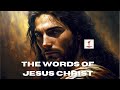 THE WORDS OF JESUS CHRIST (God is Great)