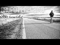 Te amaré - Grupo Peregrino de Daniel Castañeda