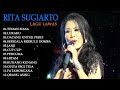 Rita Sugiarto Full Album Dangdut Lawas Nostalgia