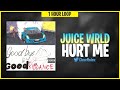 Juice WRLD - Hurt Me (1 Hour Loop)