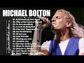 Michael Bolton Greatest Hits🥑Michael Bolton Playlist🍒 Michael Bolton Songs