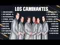 Los Caminantes ~ Românticas Álbum Completo 10 Grandes Sucessos