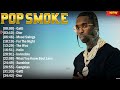 Pop Smoke Top Hits Rap Mix 2024 - Best Rap Music Hits Of All Time