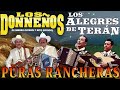 Los Alegres de Teran y Los Donneños - Mix Corridos y Rancheras - 30 Exitos Inmortales