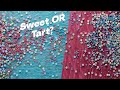 SweeTARTS | Be both | Sweet AND Tart