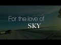 FOR THE LOVE OF SKY - ALBUM 27- will this be the last album?