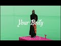 |2024| Your Body ( burna boy type beat )