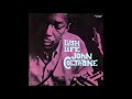 John Coltrane - I Hear A Rhapsody