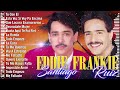 20 Grandes Éxitos de Eddie Santiago Vs Frankie Ruiz - Eddie Santiago VS Frankie Ruiz Salsa Romantica