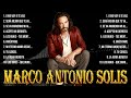 Las mejores canciones del álbum completo de Marco Antonio Solís 2024