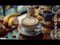 Relaxing Morning Jazz Music 🔥 Smooth Coffee Jazz & Elegant Bossa Nova Piano for Uplifting the day