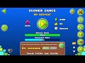 [First Victor?] Flower Dance by Lexy 100% Unrated Extreme Demon | Geometry Dash