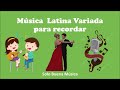 Mix de Musica variada latina para recordar