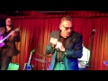 Rick Estrin Off The Wall /Biscuits and Blues 7-19-17/ Kid Anderson