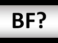 BF Meaning