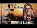 Grandes canciones Hillsong  Espanol 2024(YESHUA)🎶Diez mil razones para que vengamos a Dios#hillsong